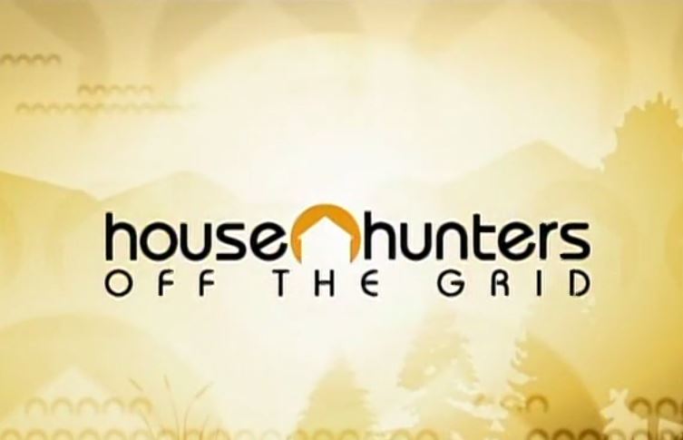 House Hunters – Off the Grid (1)